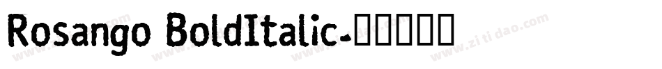 Rosango BoldItalic字体转换